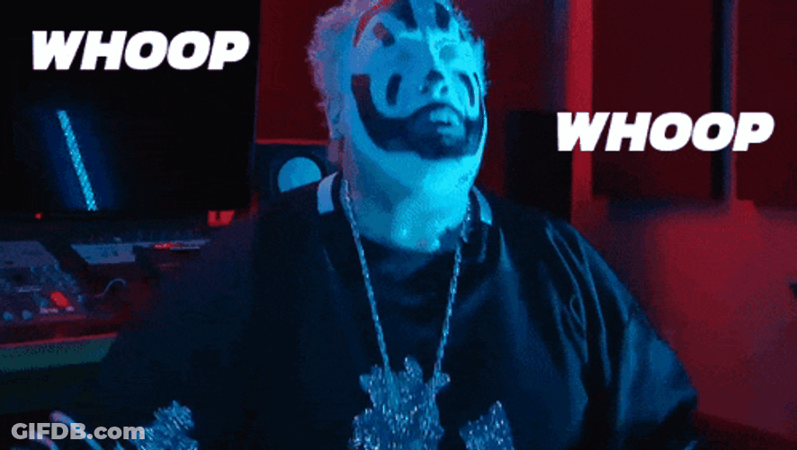 Insane Clown Posse Whoop Whoop GIF