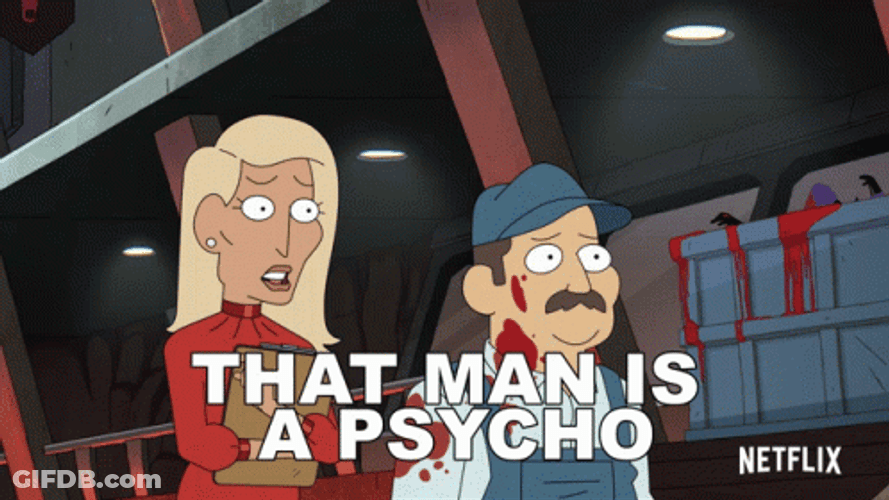 Inside Job That Man Is A Psycho GIF