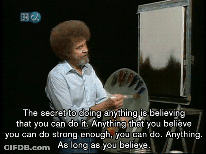 Inspirational Artist Believe In Anything GIF