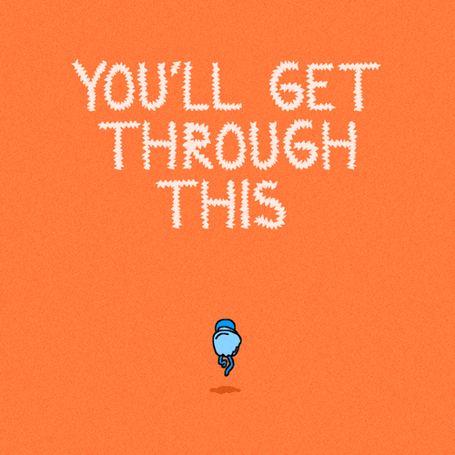 Inspirational You'll Get Through This GIF