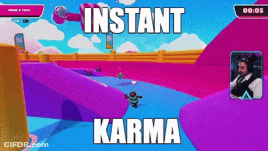 Instant Karma GIF