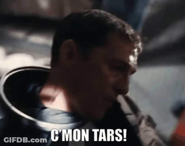 Interstellar C'mon TARS Come On GIF