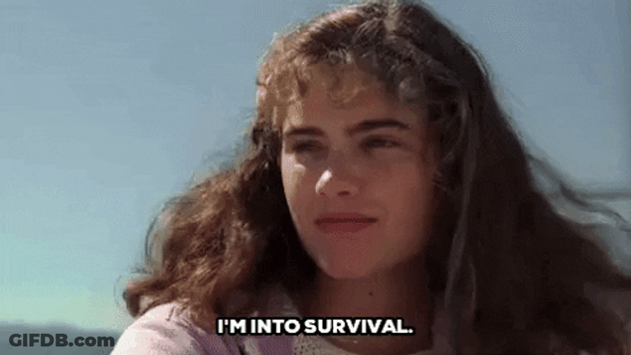 Into Survival Im A Survivor GIF