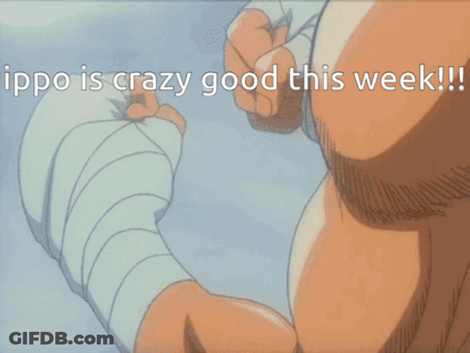 Ippo Makunouchi Crazy Good This Week Yey GIF