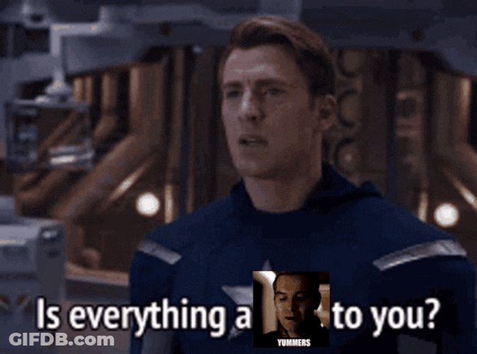 Is Everything Yummers To You GIF