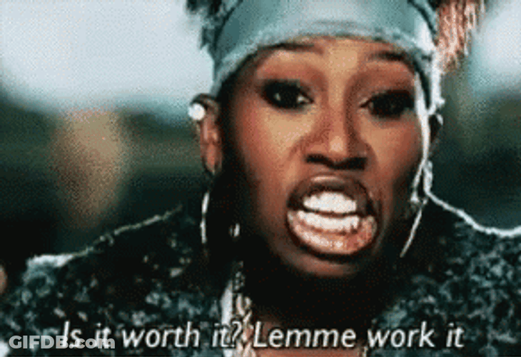 Is It Worth It Missy Elliot GIF