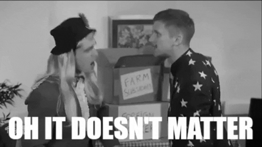 It Doesnt Matter Black And White Effect GIF