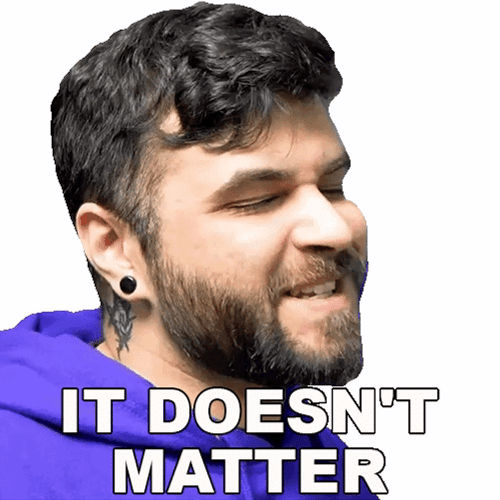 It Doesnt Matter Man With Tattoo GIF