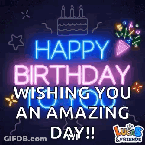 It Is A Neon Sign That Says `` Happy Birthday Wishing You An Amazing Day ! '' GIF