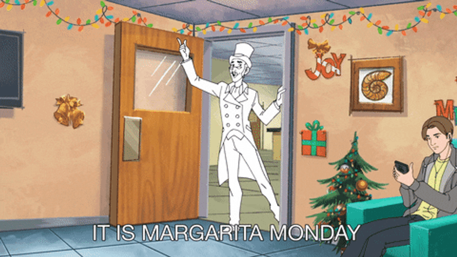 It Is Margarita Monday On A Tuesday GIF