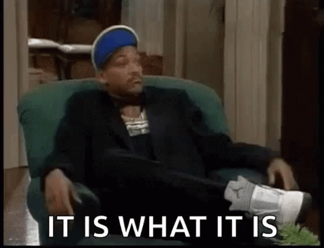 It Is What It Is Will Smith GIF
