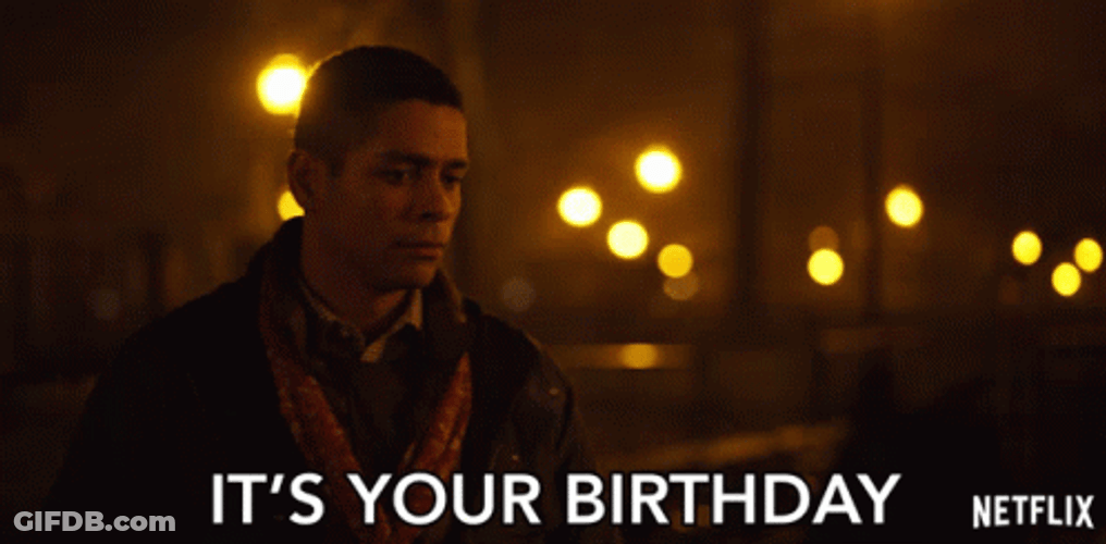 It Is Your Birthday Movie GIF