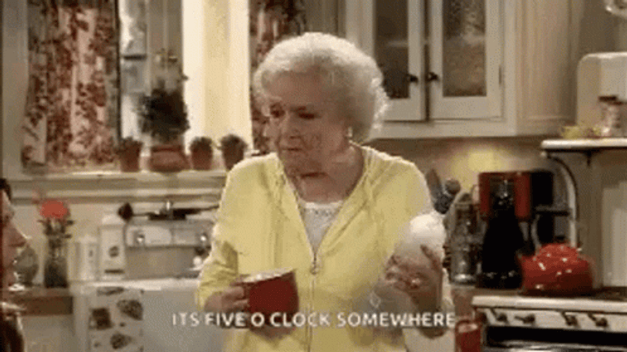 It's 5 O'clock Somewhere Betty White Pouring Drink GIF