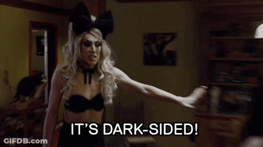 It's A Dark Side GIF