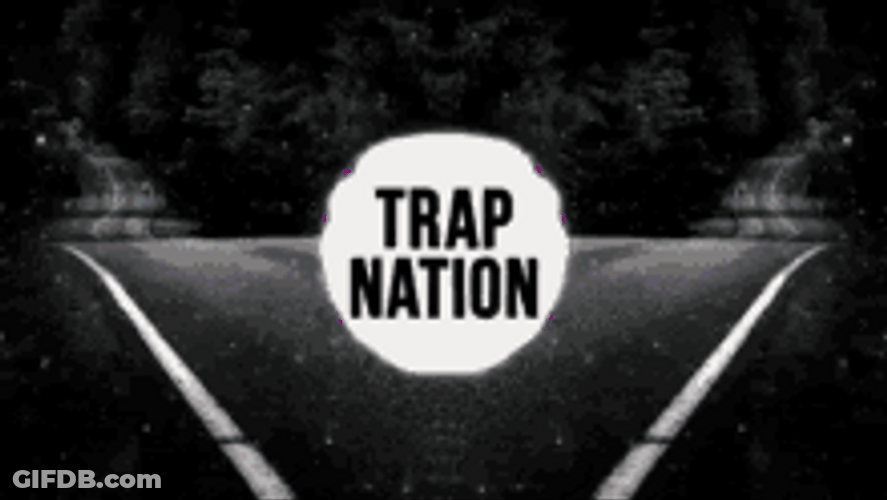 It's A Trap Nation Music GIF