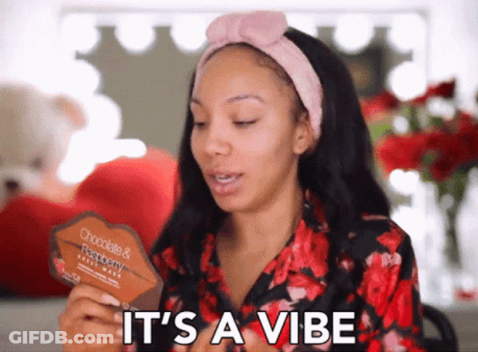 It's A Vibe GIF