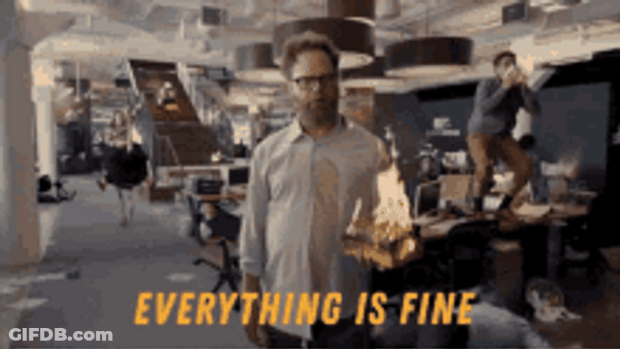 It's Fine Everything's Fine Destructive Office GIF