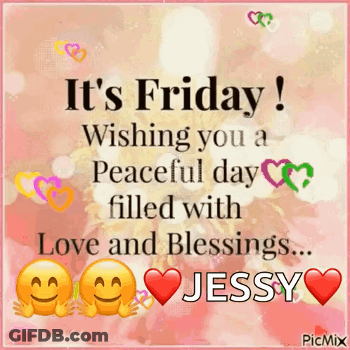 It's Friday Jessy Wishing Peaceful GIF