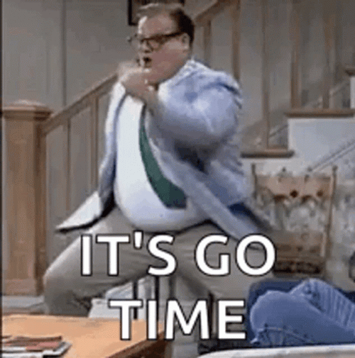 It's Go Time GIF