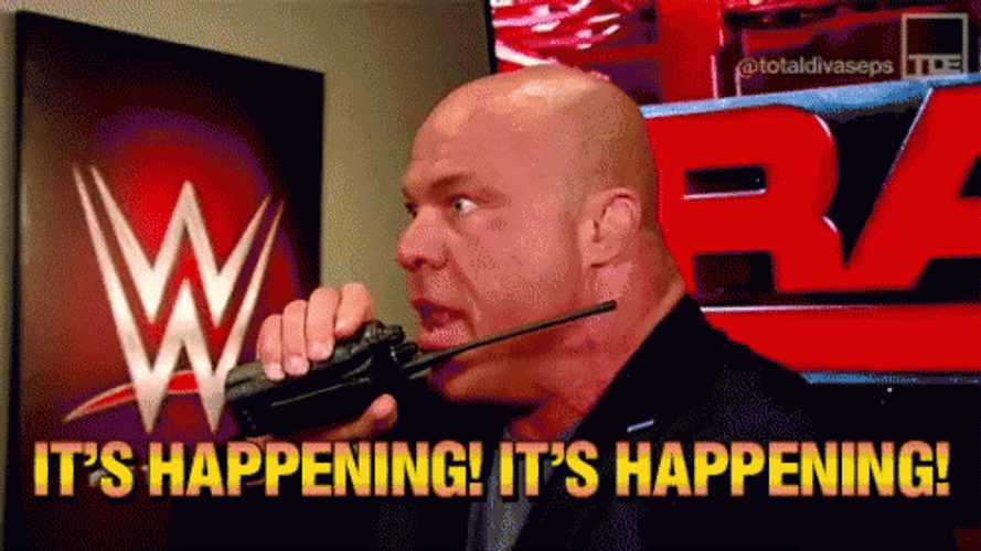 It's Happening It's Happening Raw Wrestling Kurt Angle GIF