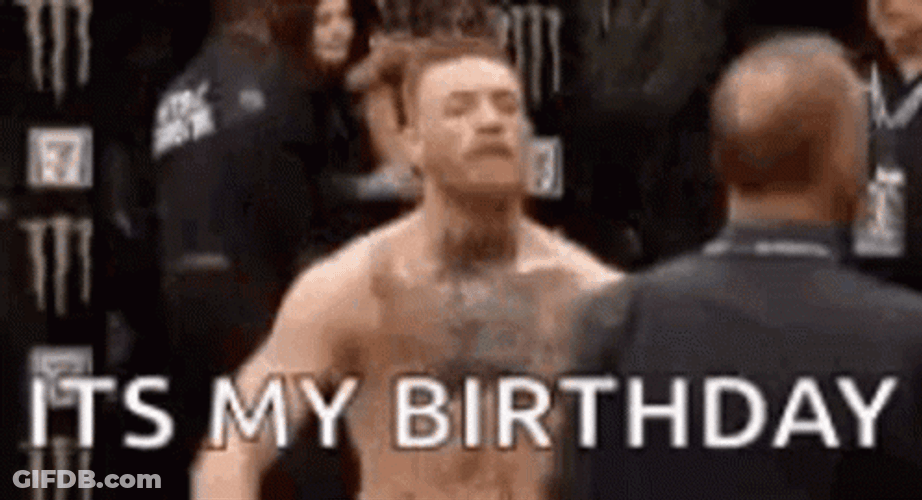 It's My Birthday Conor McGregor GIF