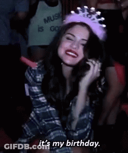 It's My Birthday Selena Gomez GIF