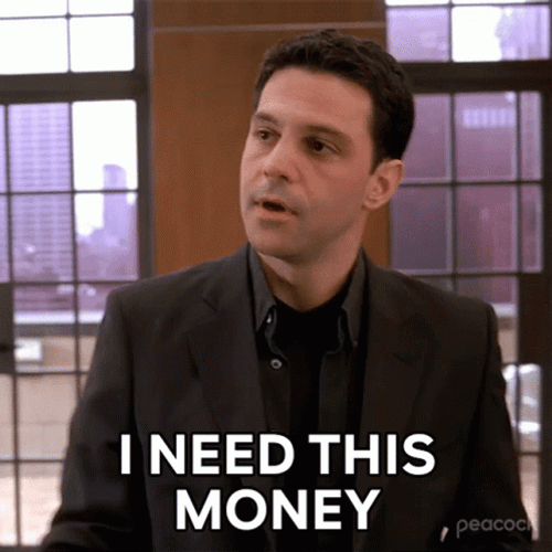 It's My Money And I Want It Now David Basche GIF
