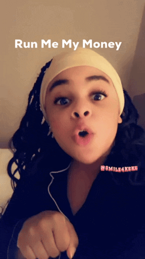 It's My Money And I Want It Now Kiearra Scruggs GIF