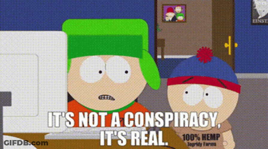 It's Not A Conspiracy South Park GIF