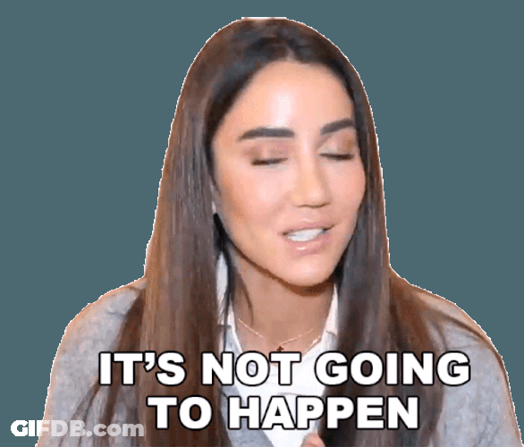 It's Not Going To Happen Tamara Kalinic Nope GIF