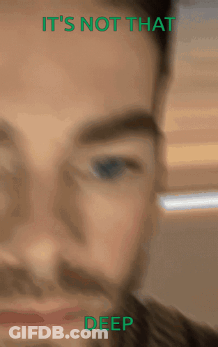 It's Not That Deep GIF