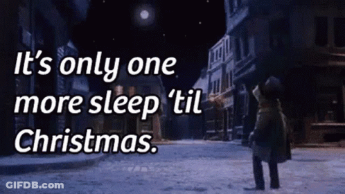 It's Only One More Sleep Til Christmas Sign GIF