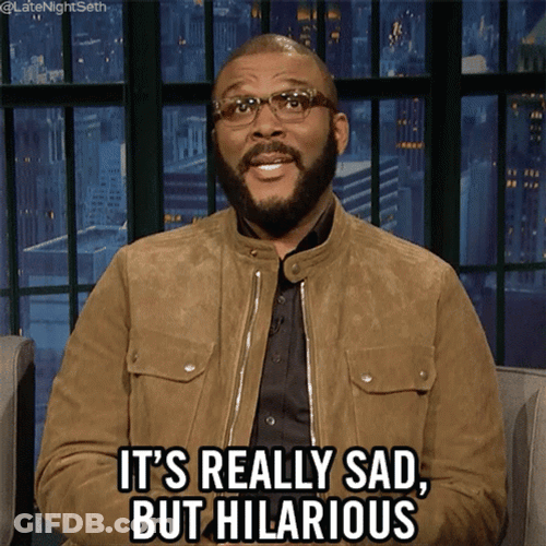 It's Really Sad But Hilarious GIF