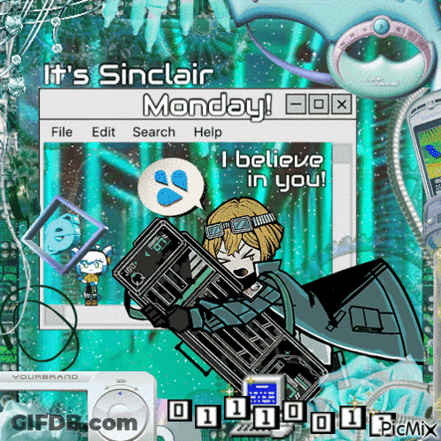 It 'S Sinclair Monday I Believe In You ! GIF