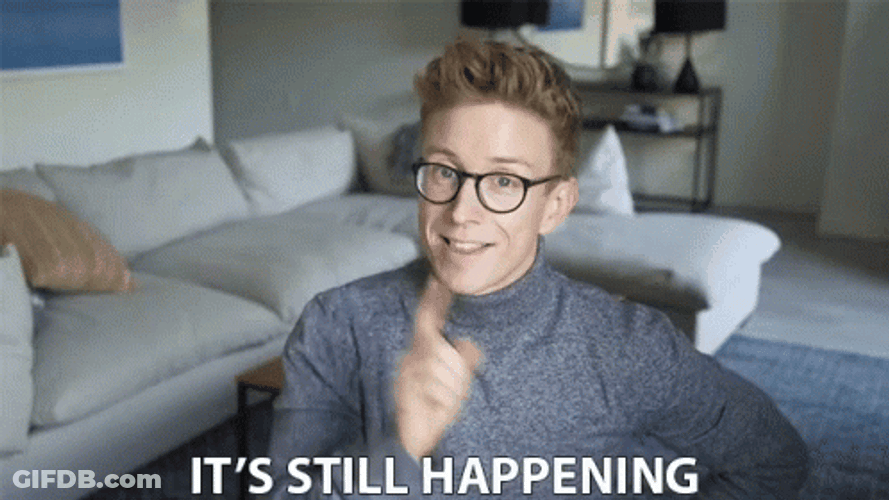 It's Still Happening Tyler Oakley GIF