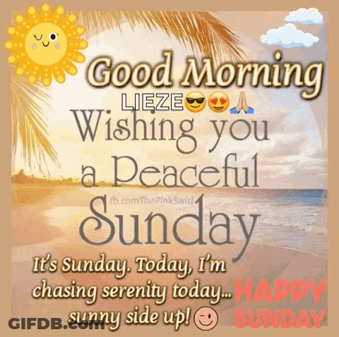 It 'S Sunday Today , I 'M Chasing Serenity Today ... Happy Sunday GIF