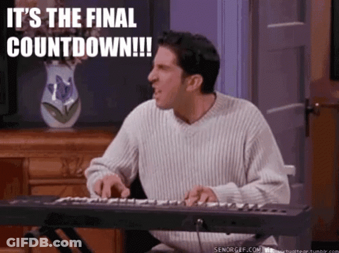 It's The Final Countdown Ross Geller Friends GIF