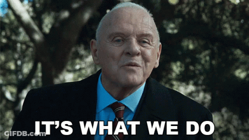 It's What We Do GIF
