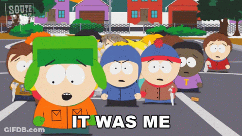 It Was Me Kyle GIF