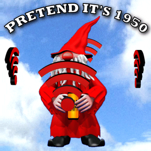 Its 1950 And The Wifi Gone GIF