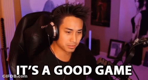 Its A Good Game Gg GIF