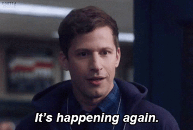 Its All Happening Again Man Says GIF
