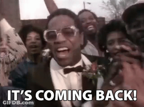 Its Coming Back Yes GIF