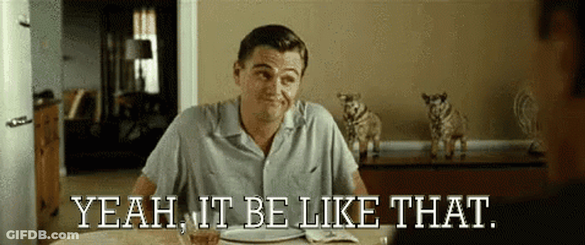 Its Like That Shrugging Leonardo DeCaprio GIF