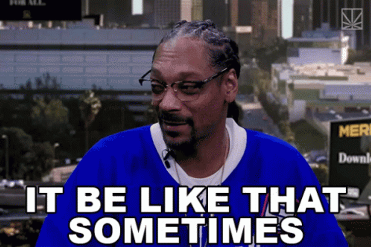 Its Like That Snoop Dogg GIF