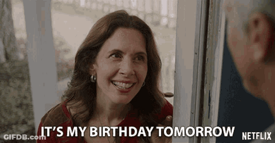 Its My Birthday Tomorrow Jessica Hecht GIF