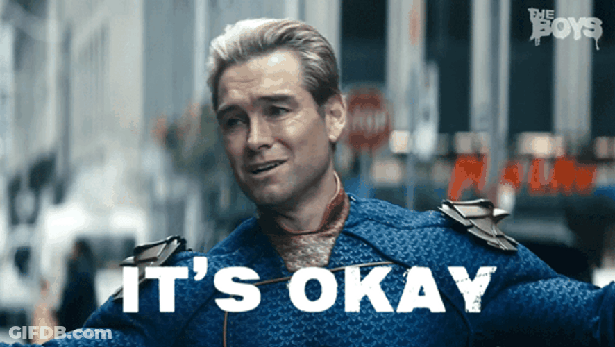 Its Okay Homelander GIF