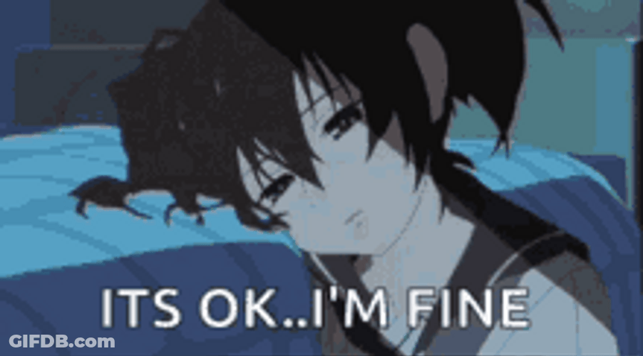 Its Okay I'm Fine Sad Anime Girl GIF