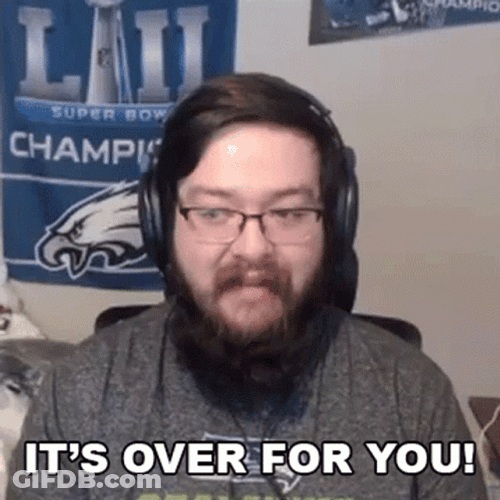 Its Over For You GIF