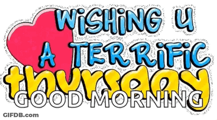 Its Terrific Thursday Morning GIF